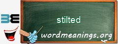 WordMeaning blackboard for stilted